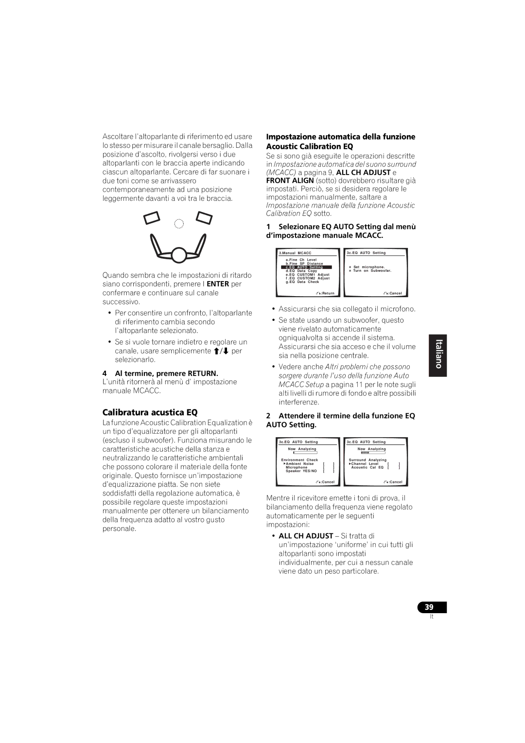 Pioneer VSX-916-K, VSX-916-S Calibratura acustica EQ, Attendere il termine della funzione EQ Auto Setting 