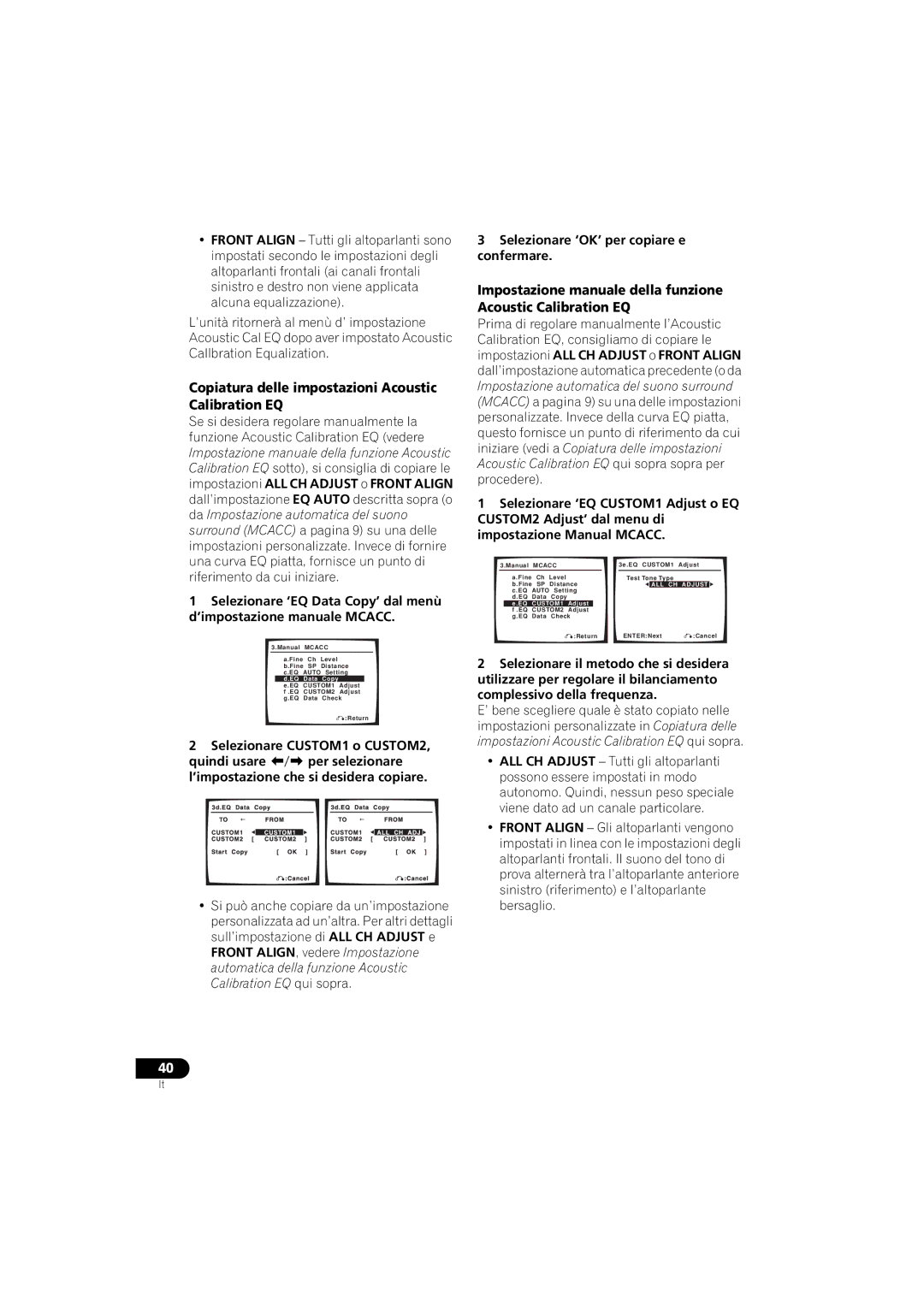 Pioneer VSX-916-S Copiatura delle impostazioni Acoustic Calibration EQ, Selezionare ‘OK’ per copiare e confermare 