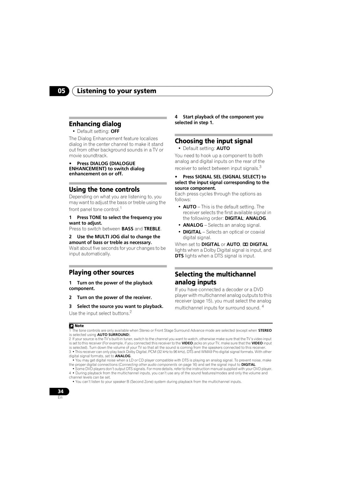 Pioneer VSX-917V-S/-K manual Listening to your system Enhancing dialog, Using the tone controls, Choosing the input signal 