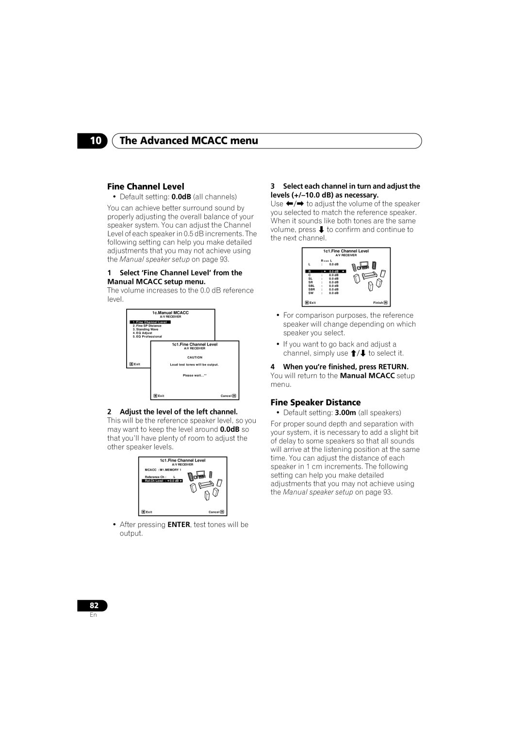 Pioneer VSX-919AH-S manual Fine Channel Level, Fine Speaker Distance, Volume increases to the 0.0 dB reference level 