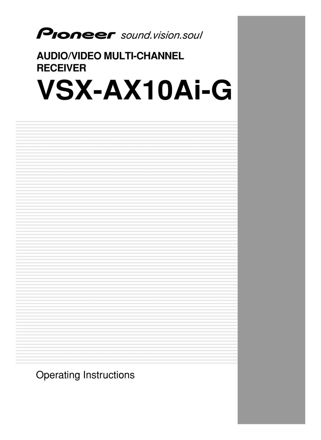 Pioneer VSX-AX10Ai-G manual Audio/Video Multi-Channelreceiver, Operating Instructions 