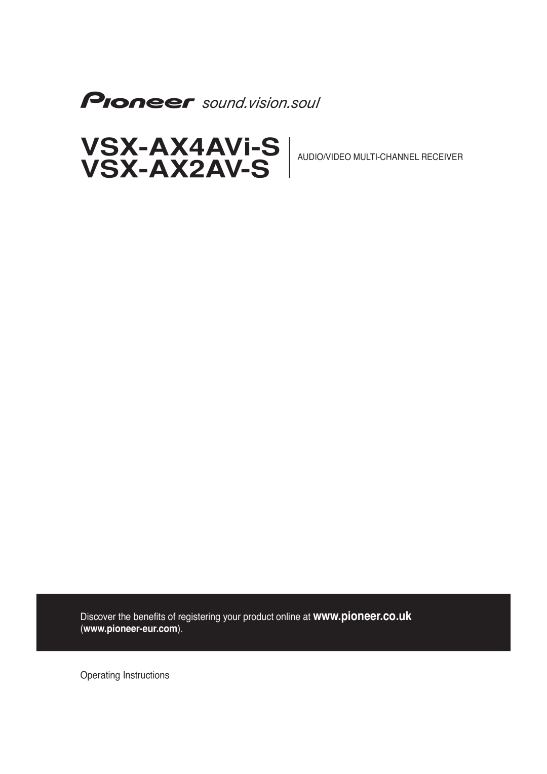 Pioneer manual VSX-AX4AVi-S VSX-AX2AV-S, Operating Instructions, Audio/Video Multi-Channel Receiver 