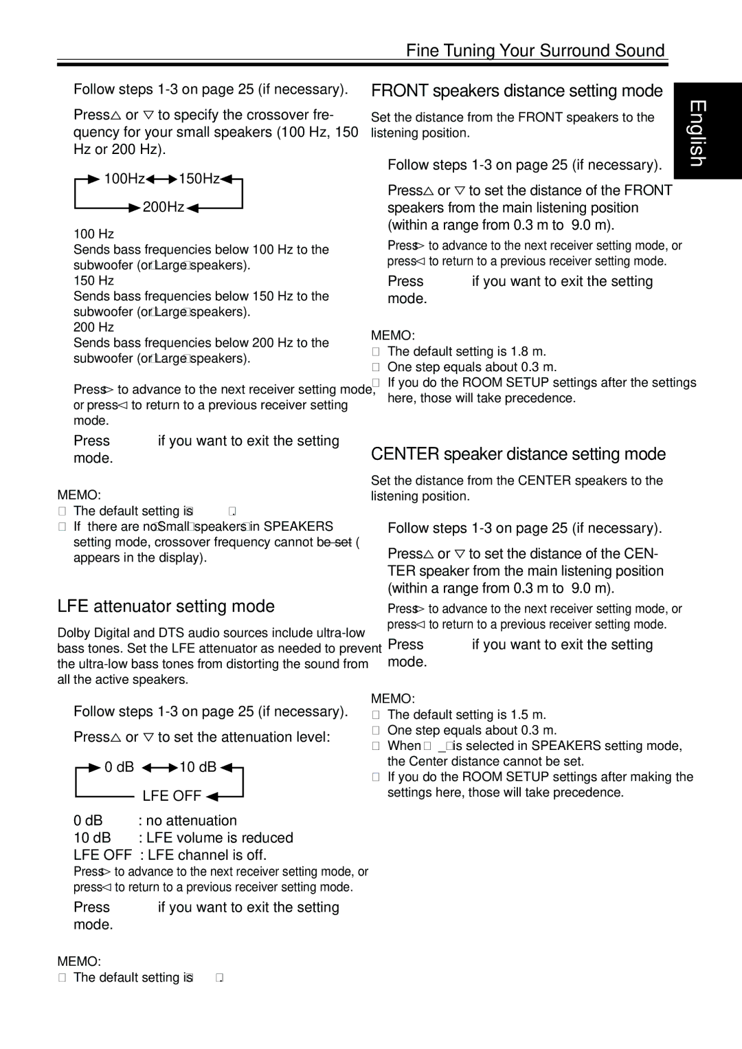 Pioneer VSX-C300 LFE attenuator setting mode, Center speaker distance setting mode, No attenuation, LFE channel is off 