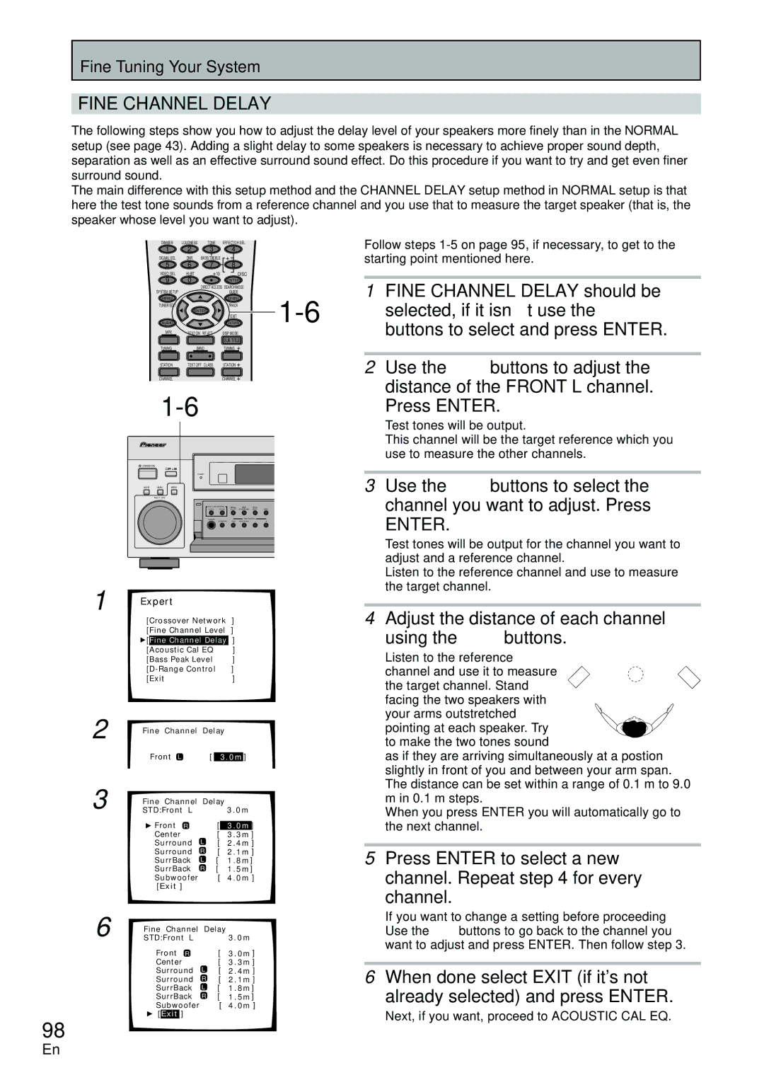 Pioneer VSX-D2011-G manual Fine Channel Delay should be, Use the 5∞ buttons to adjust, Distance of the Front L channel 