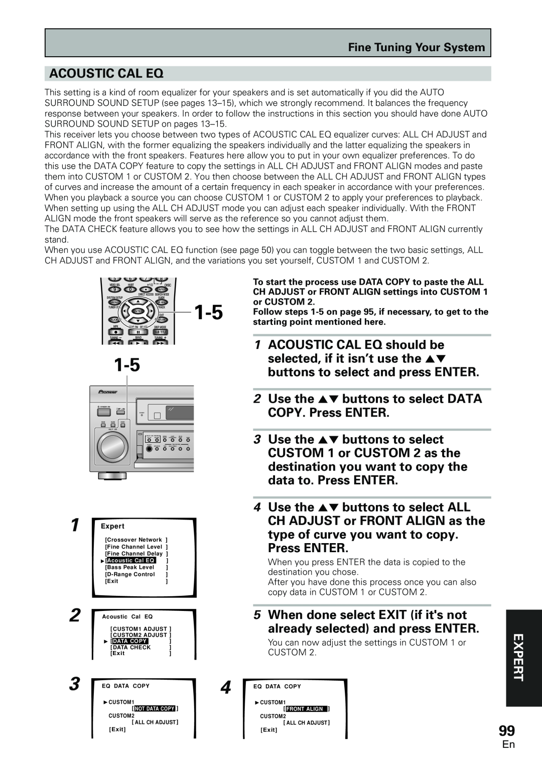 Pioneer VSX-D2011-S Acoustic Cal Eq, ACOUSTIC CAL EQ should be, Use the 5∞ buttons to select DATA, data to. Press ENTER 