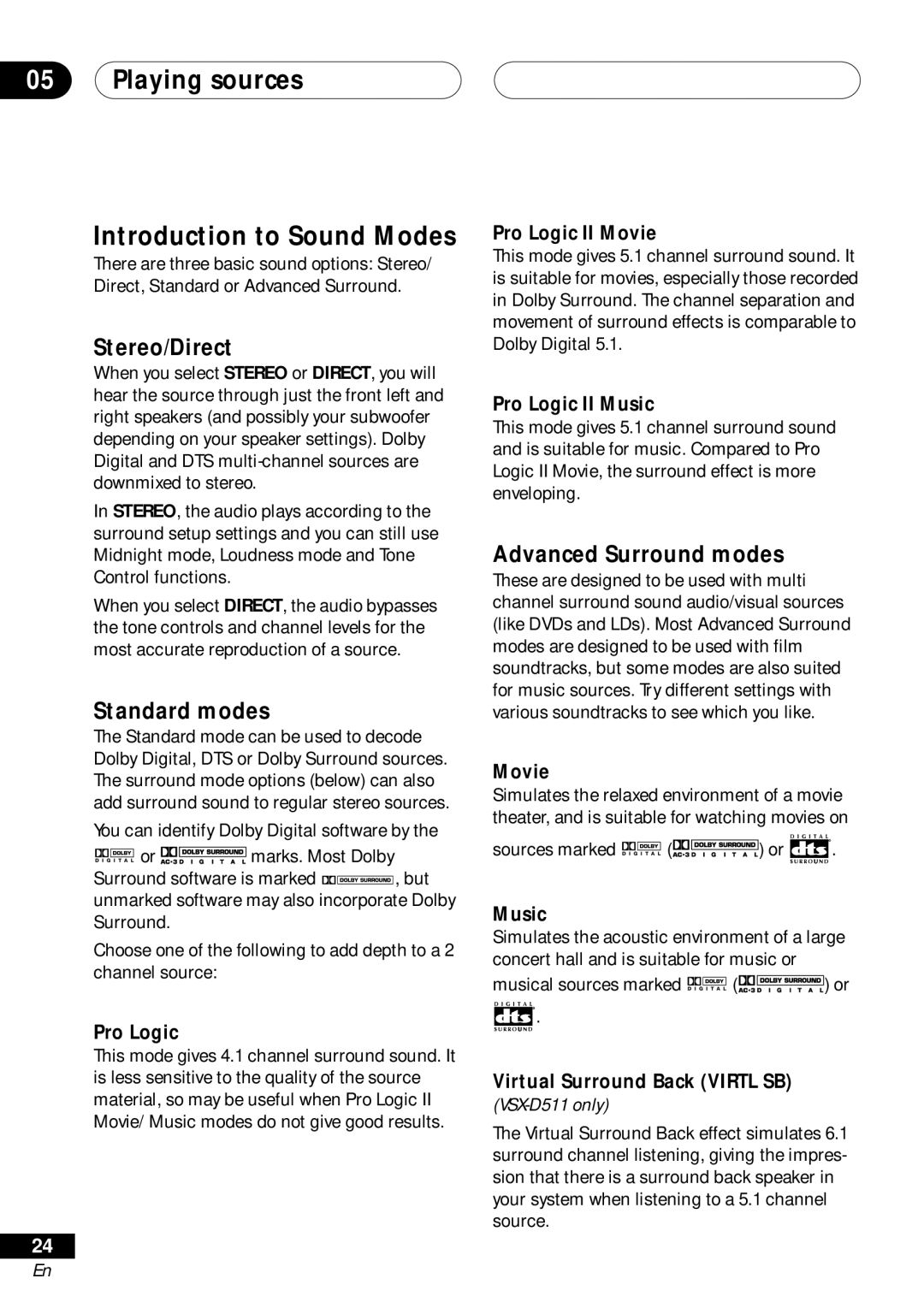 Pioneer VSX-D41 manual Playing sources Introduction to Sound Modes, Stereo/Direct, Standard modes, Advanced Surround modes 