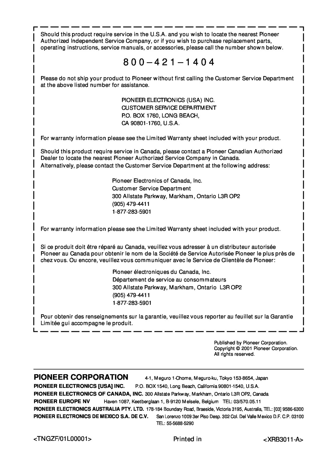 Pioneer VSX-D411 operating instructions 8 0 0 – 4 2 1 – 1 4 0, <TNGZF/01L00001>, Printed in, <XRB3011-A> 