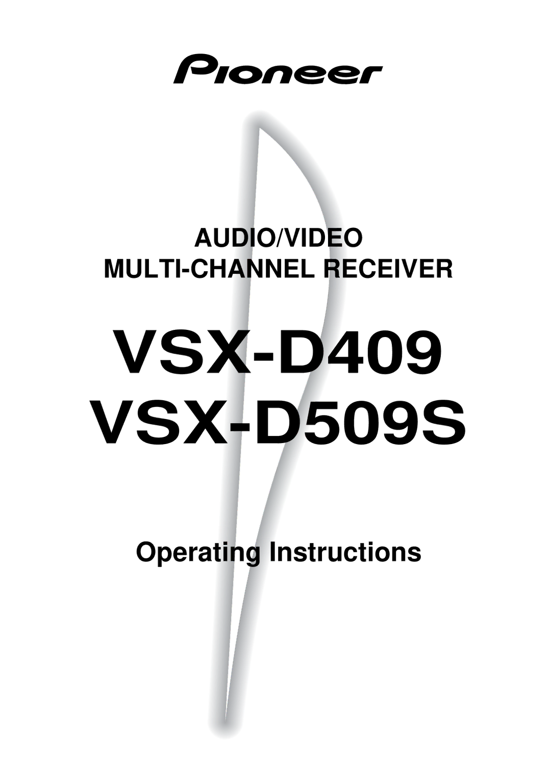 Pioneer VSX-D409 manual VSX-D509S 