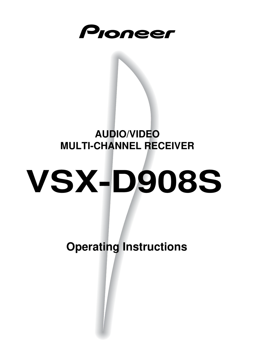 Pioneer VSX-D908S operating instructions 