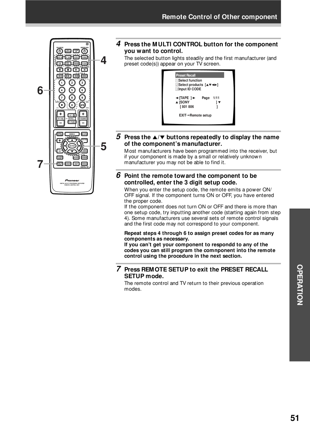 Pioneer VSX-D908S Press the Multi Control button for the component, You want to control, Component’s manufacturer 