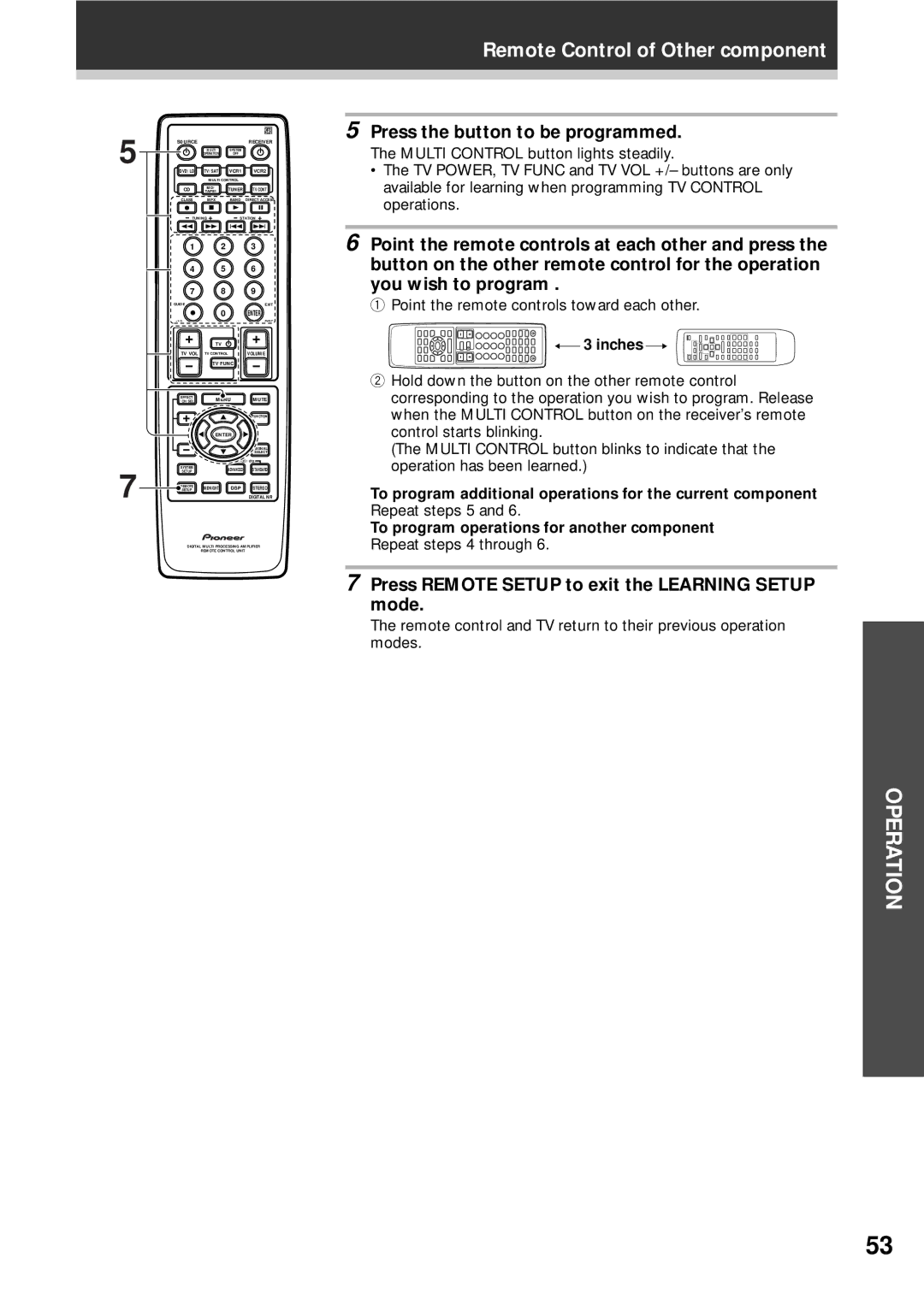 Pioneer VSX-D908S Press the button to be programmed, Press Remote Setup to exit the Learning Setup mode, Inches 