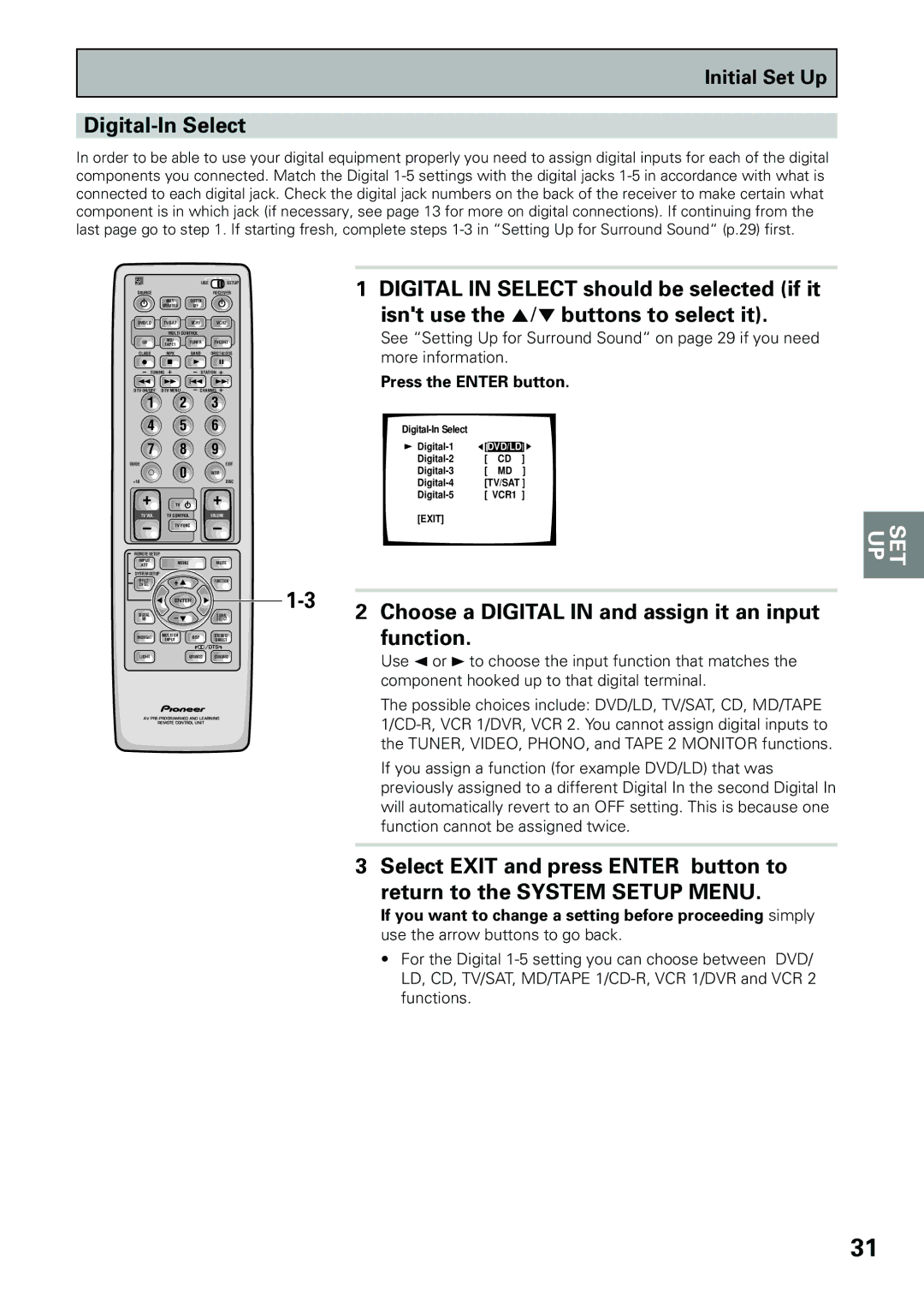 Pioneer VSX-D909S Digital-In Select, Digital in Select should be selected if it, Isnt use the 5´ buttons to select it 