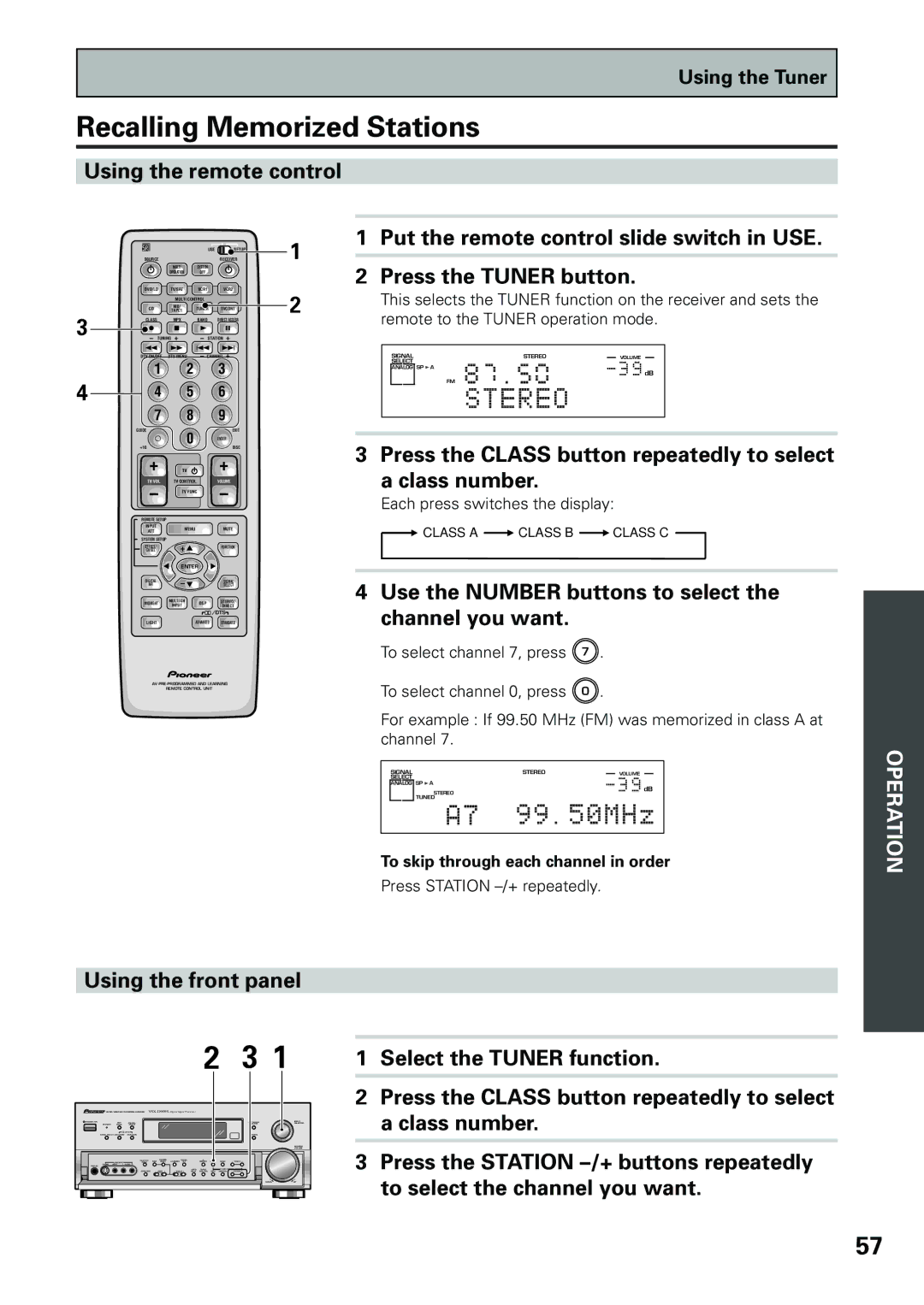 Pioneer VSX-D909S manual Recalling Memorized Stations, Using the remote control, Using the front panel 