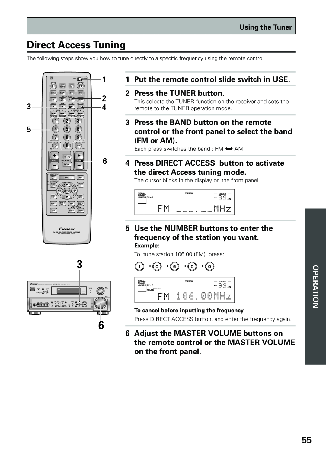 Pioneer VSX-D909S manual Direct Access Tuning, 1 2 4 6, FM or AM, 1Put the remote control slide switch in USE, Operation 