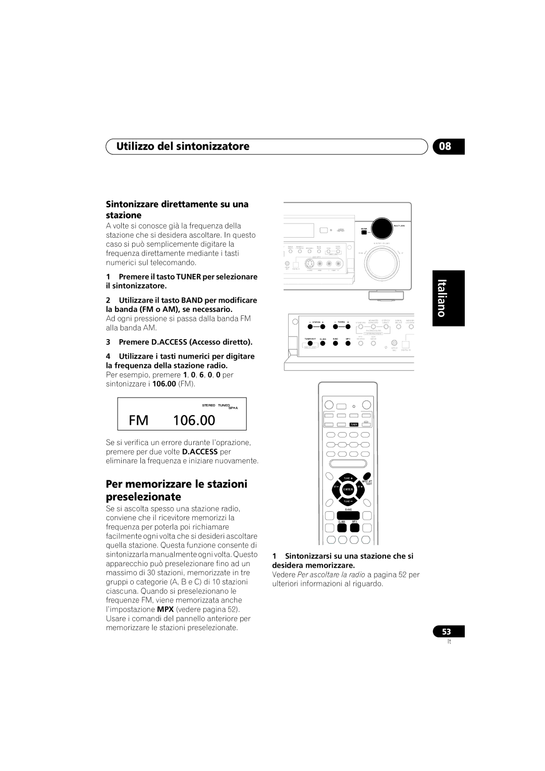 Pioneer VSX-D812, VSX-D912 operating instructions Utilizzo del sintonizzatore, Per memorizzare le stazioni, Preselezionate 