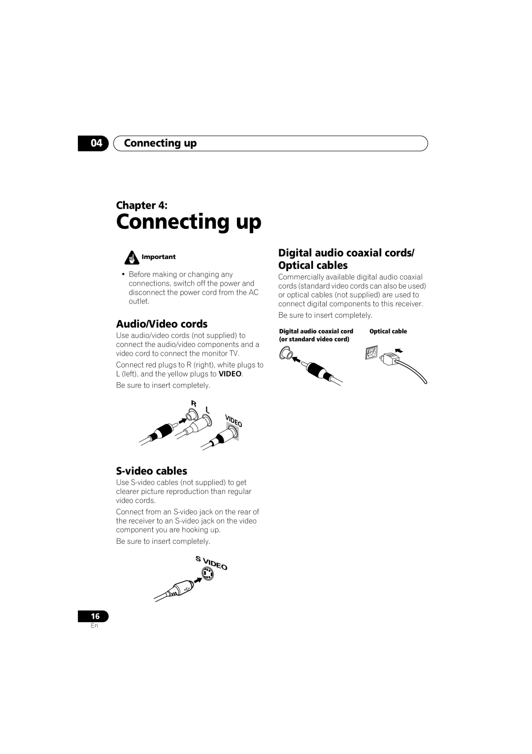 Pioneer VSX-D912 Connecting up Chapter, Audio/Video cords, Video cables, Digital audio coaxial cords/ Optical cables 