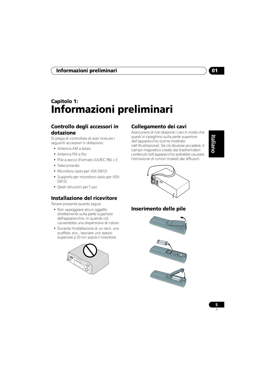 Pioneer VSX-D812 Informazioni preliminari Capitolo, Controllo degli accessori in dotazione, Collegamento dei cavi 