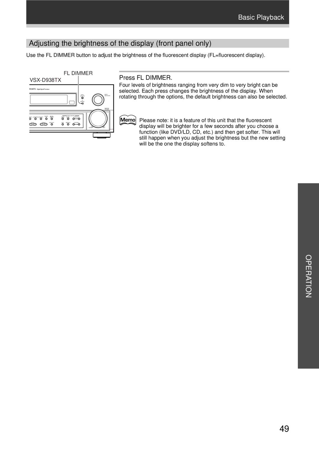 Pioneer VSX-D908TX-G manual Adjusting the brightness of the display front panel only, Press FL Dimmer, FL Dimmer VSX-D938TX 