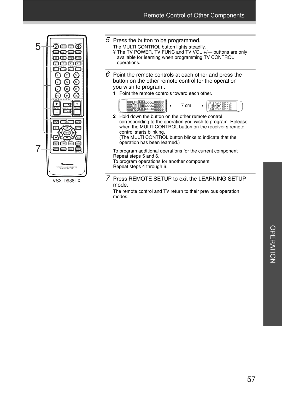 Pioneer VSX-D938TX, VSX-D908TX-G Press the button to be programmed, Press Remote Setup to exit the Learning Setup, Mode 