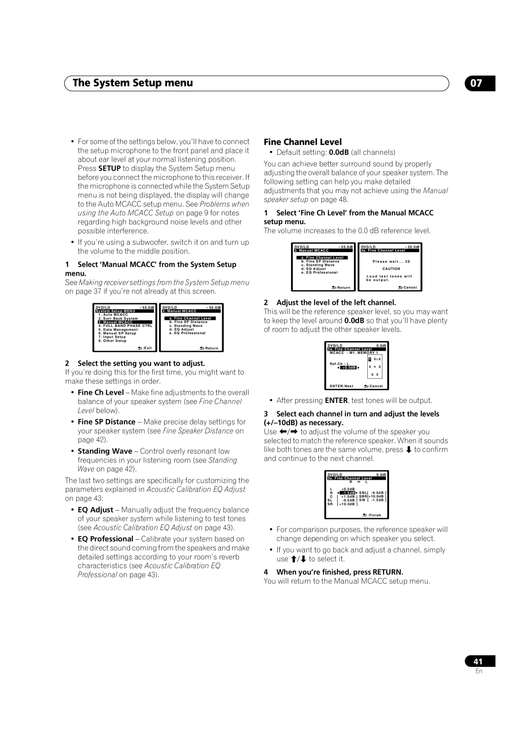 Pioneer VSX-LX70 Fine Channel Level, Select ‘Manual MCACC’ from the System Setup menu, When you’re finished, press Return 