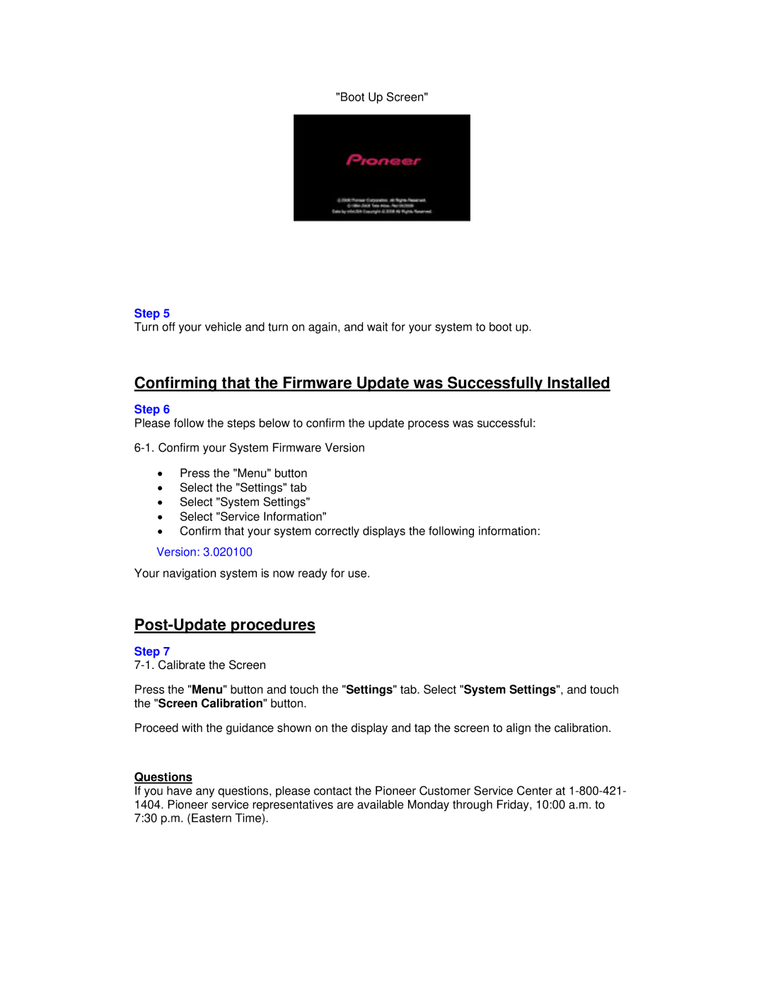 Pioneer X710BT manual Post-Update procedures, Questions 