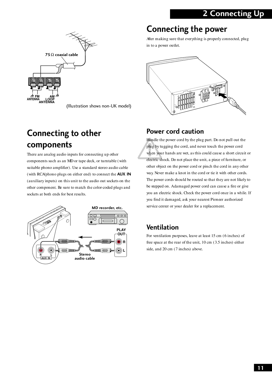 Pioneer CT-F10, XC-NS1, S-F10-LRW Connecting the power, Connecting to other components, Power cord caution, Ventilation 