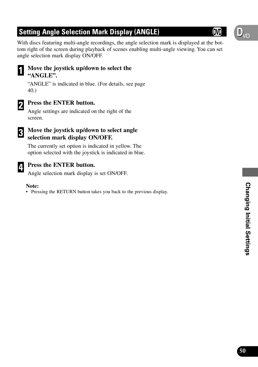 Pioneer XDV-P9 owner manual Setting Angle Selection Mark Display Angle, Move the joystick up/down to select the Angle 