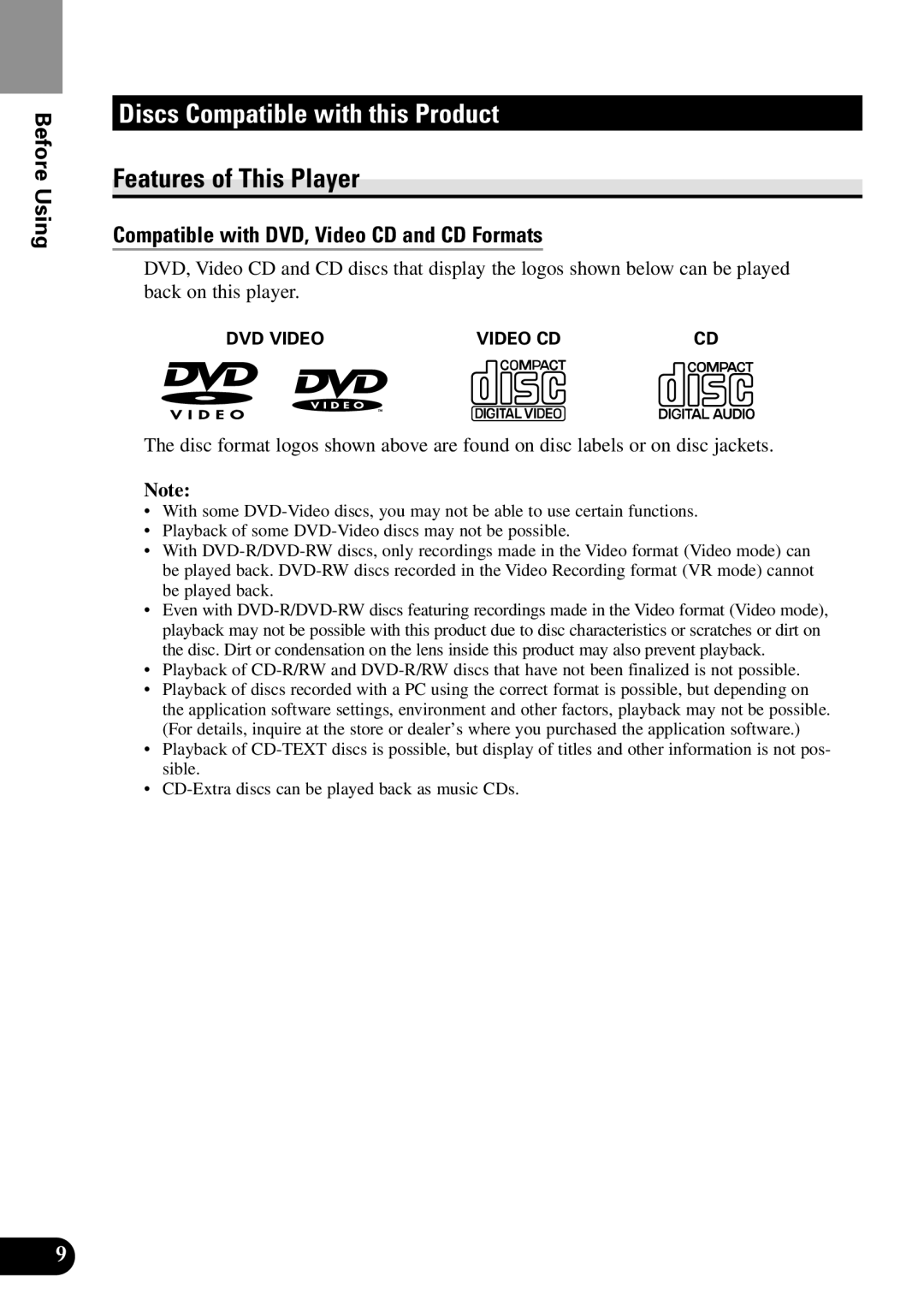 Pioneer XDV-P90 Discs Compatible with this Product, Features of This Player, Compatible with DVD, Video CD and CD Formats 