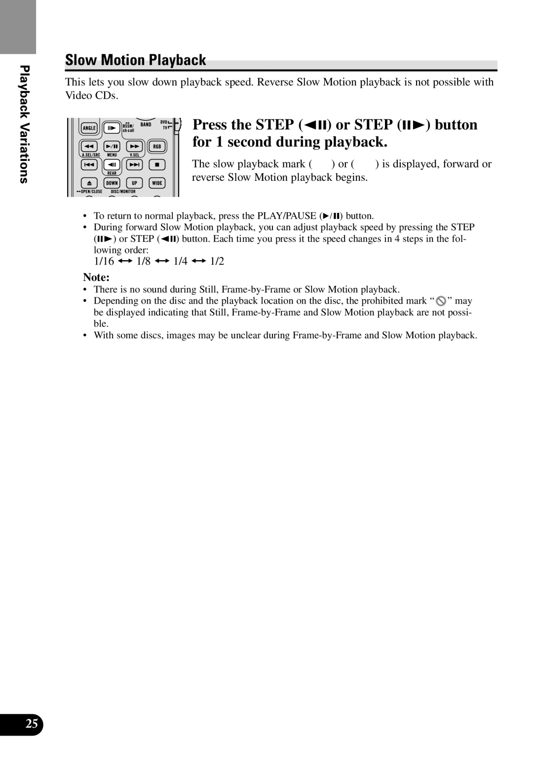 Pioneer XDV-P90 owner manual Slow Motion Playback, 16 Ô 1/8 Ô 1/4 Ô 1/2 