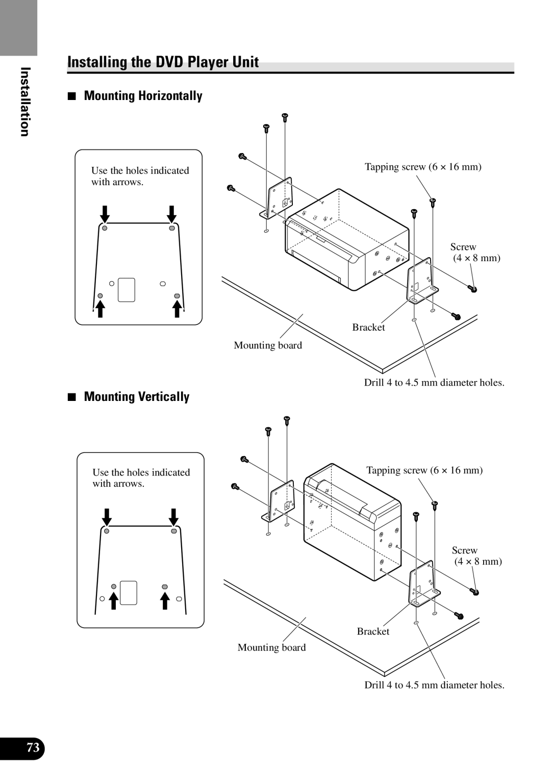 Pioneer XDV-P90 owner manual Installing the DVD Player Unit, Mounting Horizontally, Mounting Vertically 