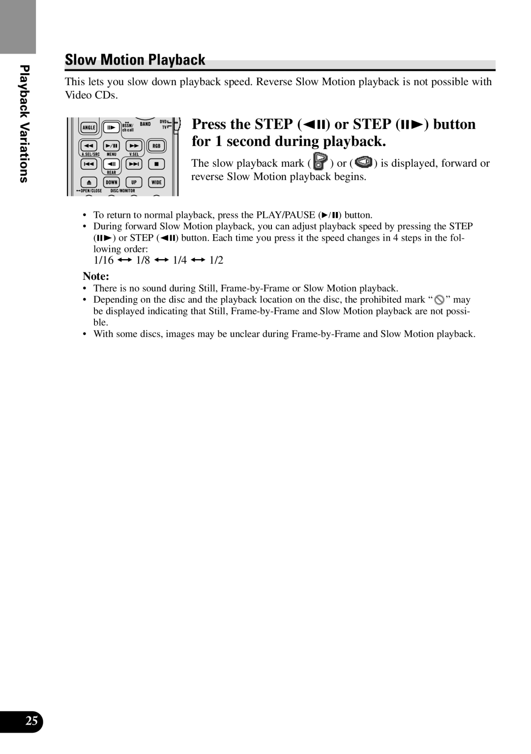 Pioneer XDV-P9II owner manual Slow Motion Playback, 16 Ô 1/8 Ô 1/4 Ô 1/2 