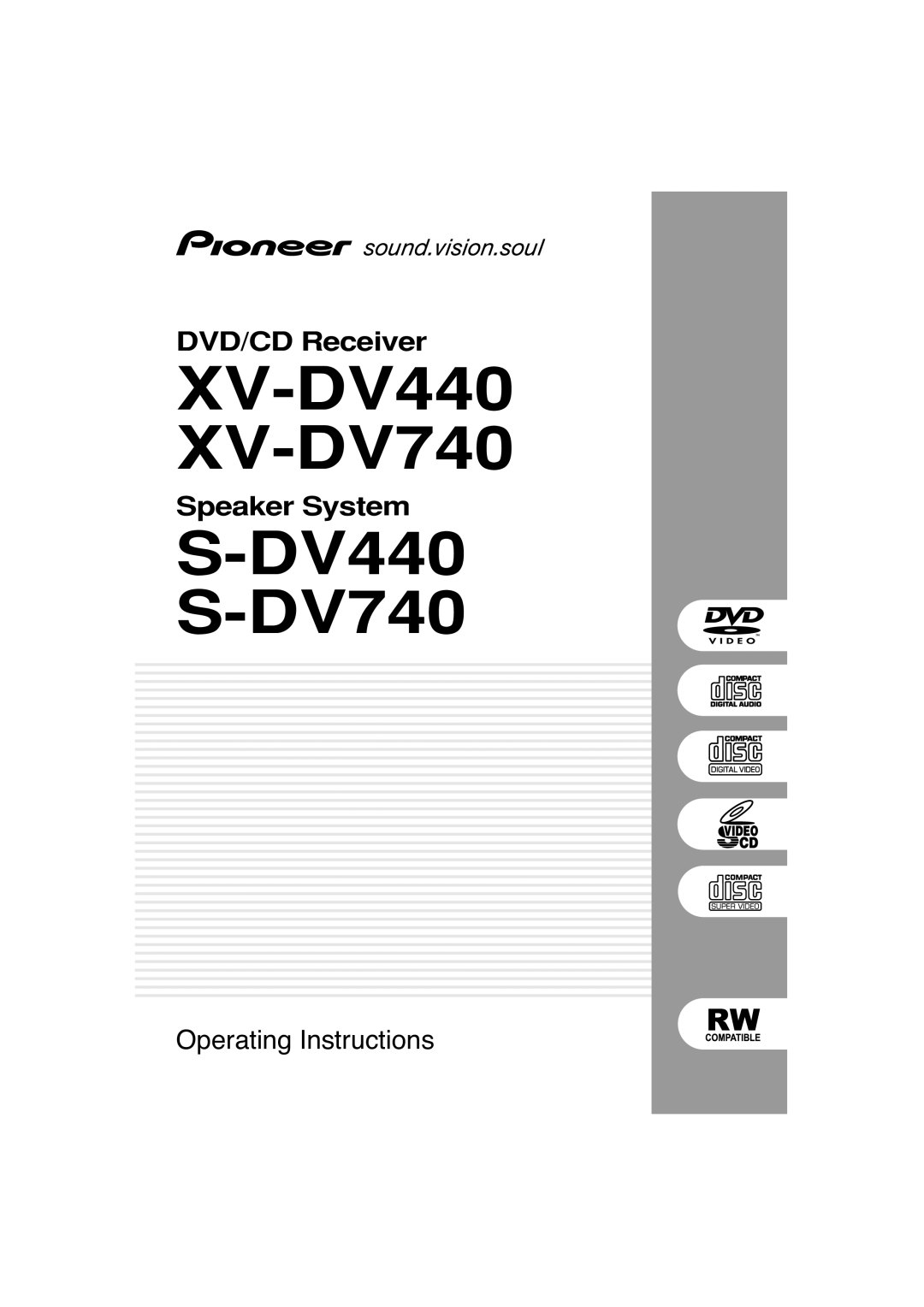 Pioneer operating instructions XV-DV440 XV-DV740, S-DV440 S-DV740, DVD/CD Receiver, Speaker System 