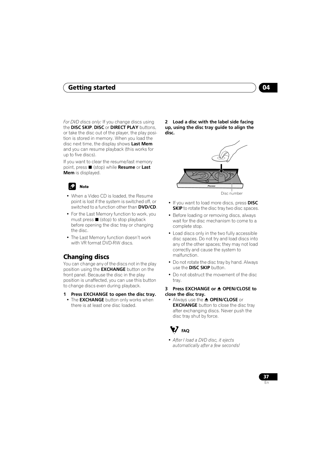 Pioneer S-DV9 Changing discs, Press Exchange to open the disc tray, Press Exchange or OPEN/CLOSE to close the disc tray 