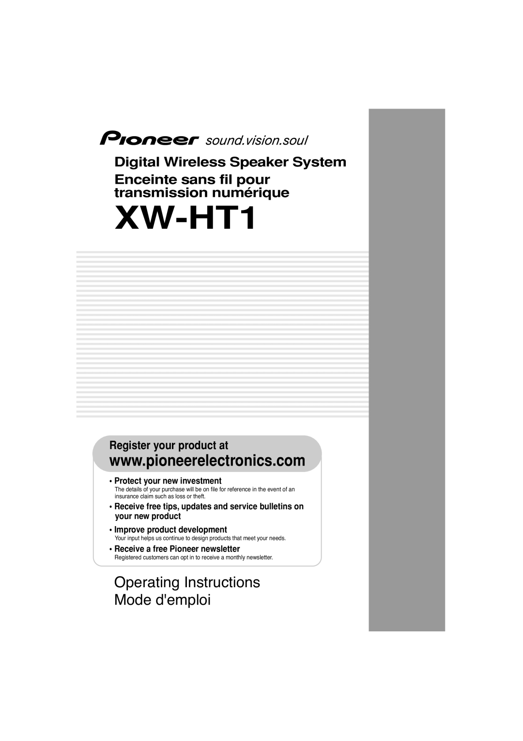 Pioneer XW-HT1 manual Protect your new investment, Improve product development, Receive a free Pioneer newsletter 