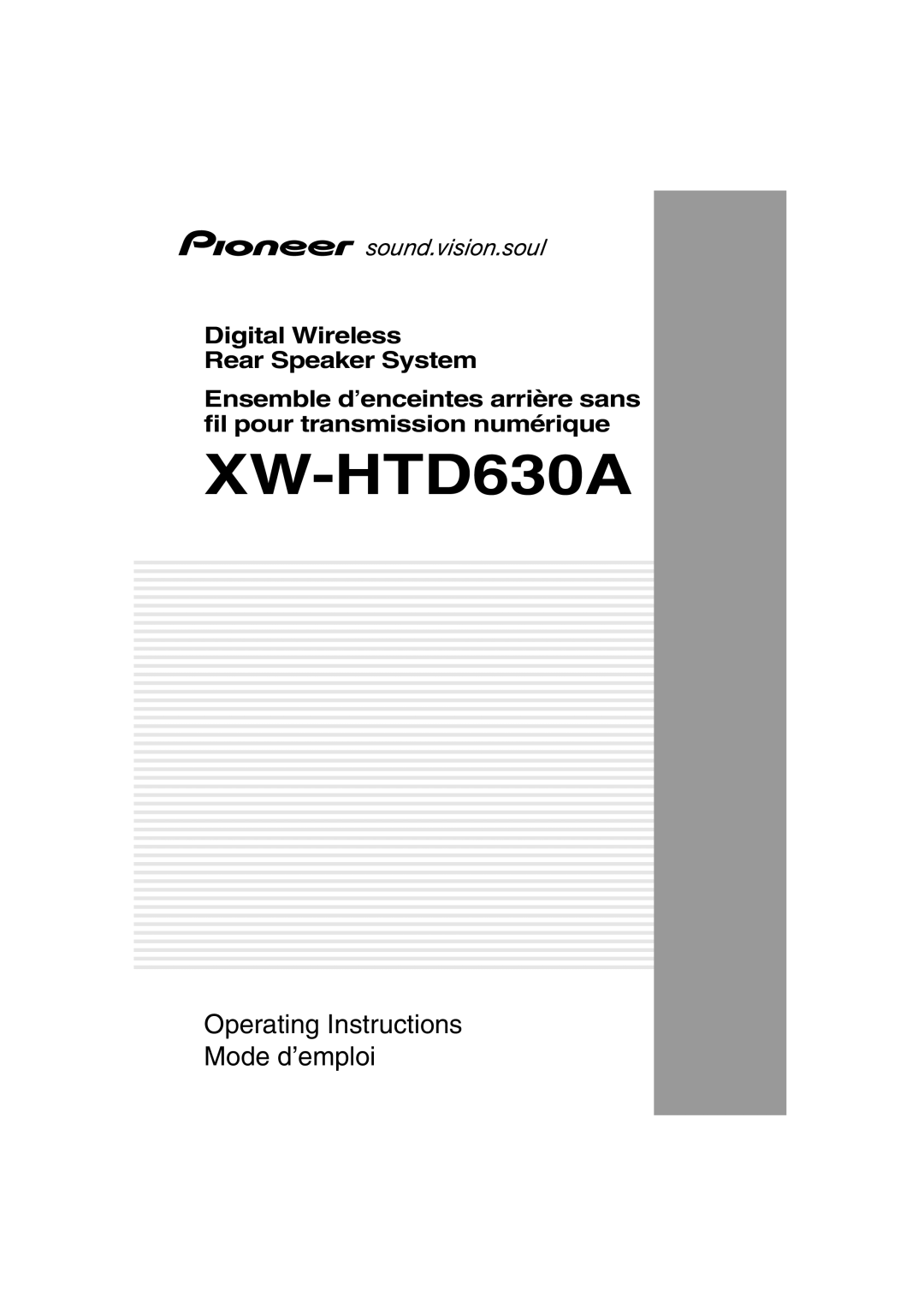 Pioneer XW-HTD630A manual Operating Instructions Mode d’emploi, Digital Wireless Rear Speaker System 