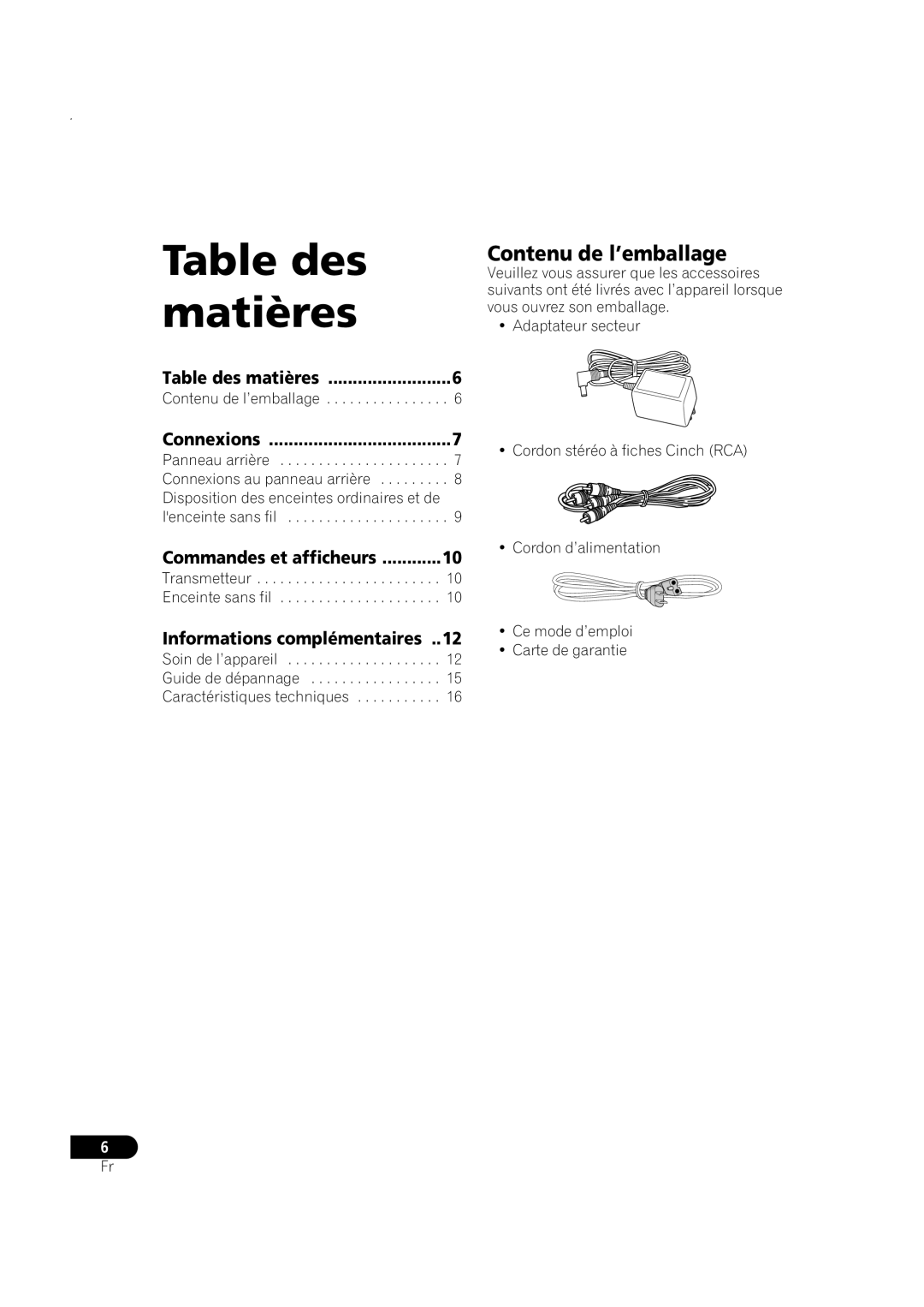 Pioneer XW-HTP550 manual Table des matières, Contenu de l’emballage, Informations complémentaires, Connexions 