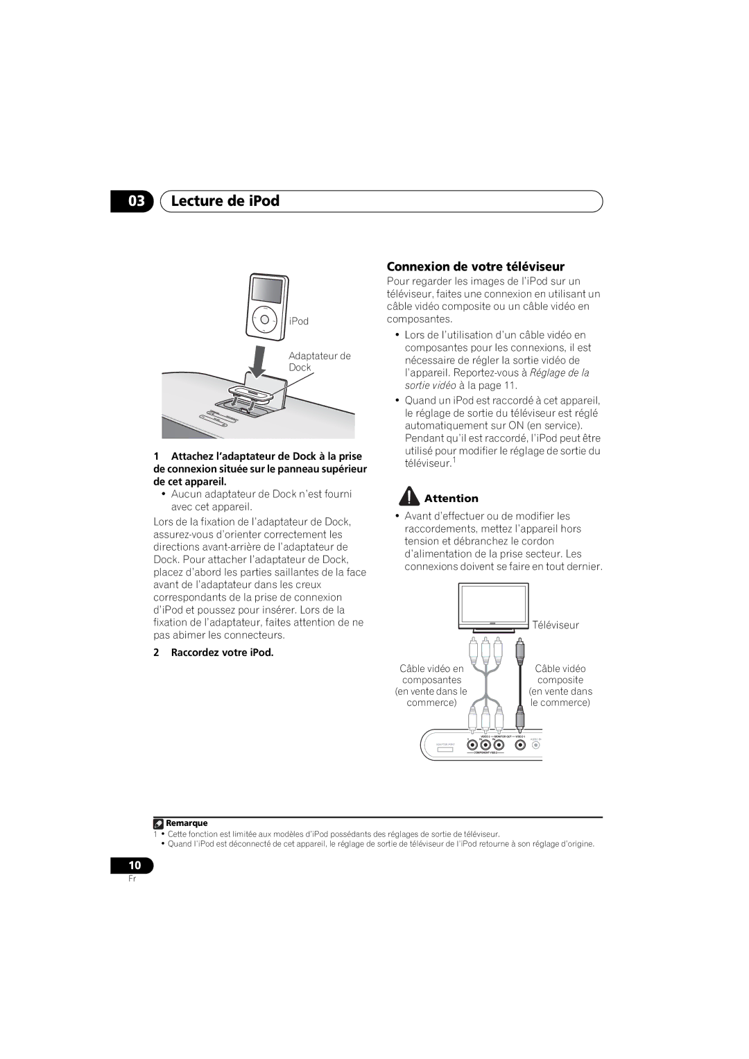 Pioneer XW-NAS3 Lecture de iPod, Connexion de votre téléviseur, Adaptateur de Dock, Raccordez votre iPod 