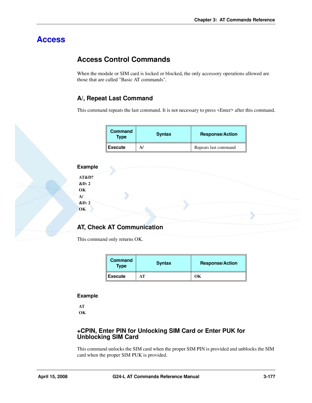 PIONEERPOS G24-LC manual Access Control Commands, Repeat Last Command, AT, Check AT Communication 