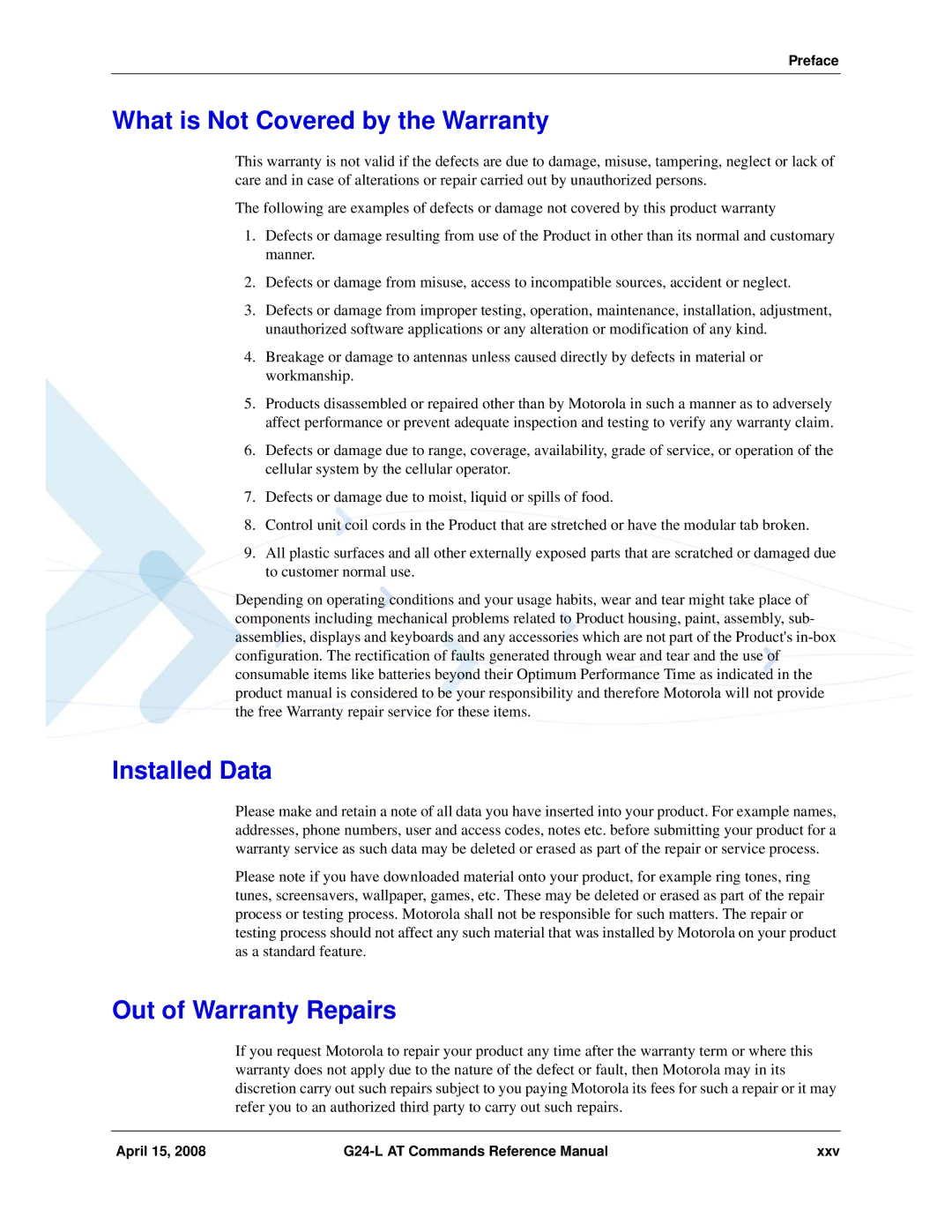 PIONEERPOS G24-LC manual What is Not Covered by the Warranty, Installed Data, Out of Warranty Repairs 