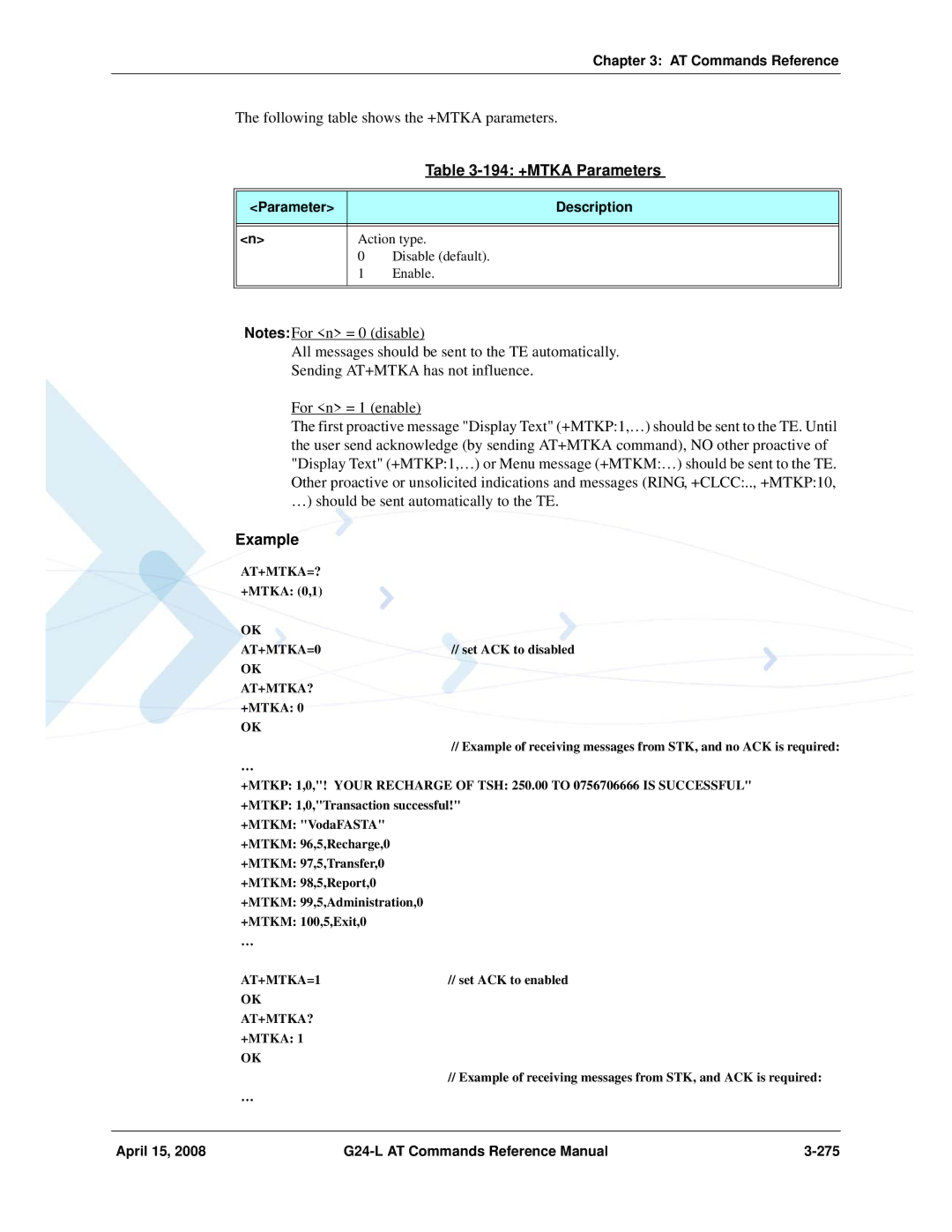 PIONEERPOS G24-LC 194 +MTKA Parameters, April 15 G24-L AT Commands Reference Manual 275, Ok At+Mtka? +Mtka, AT+MTKA=1 