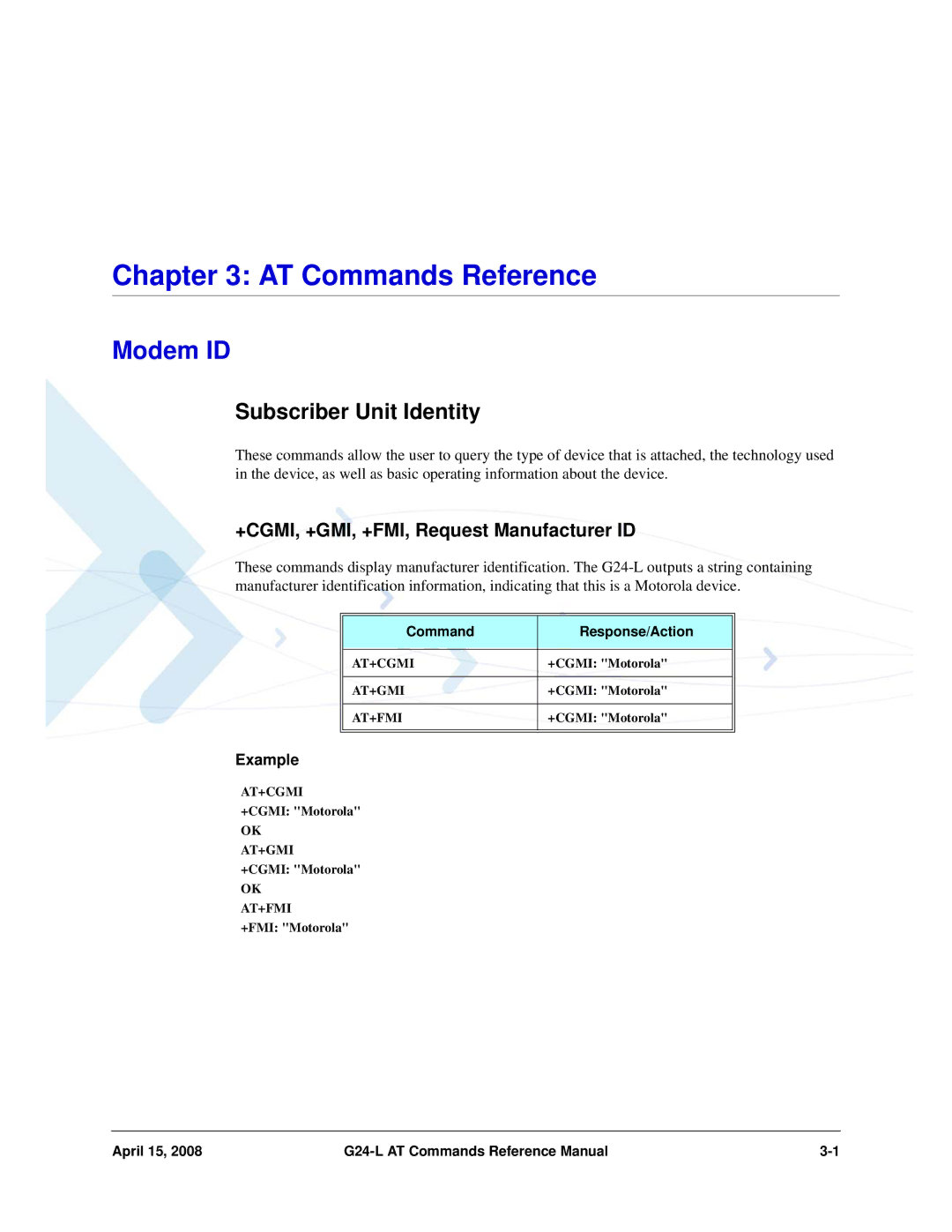 PIONEERPOS G24-LC manual Modem ID, Subscriber Unit Identity, +CGMI, +GMI, +FMI, Request Manufacturer ID, Example 