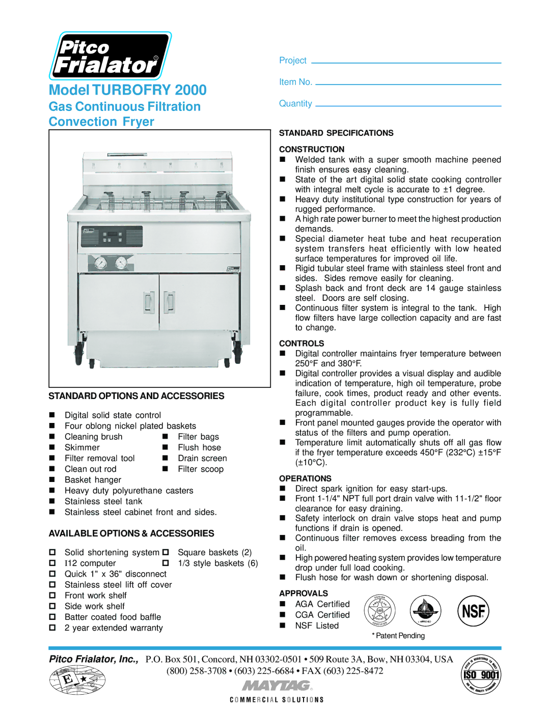 Pitco Frialator 2000 warranty Standard Options and Accessories, Available Options & Accessories 