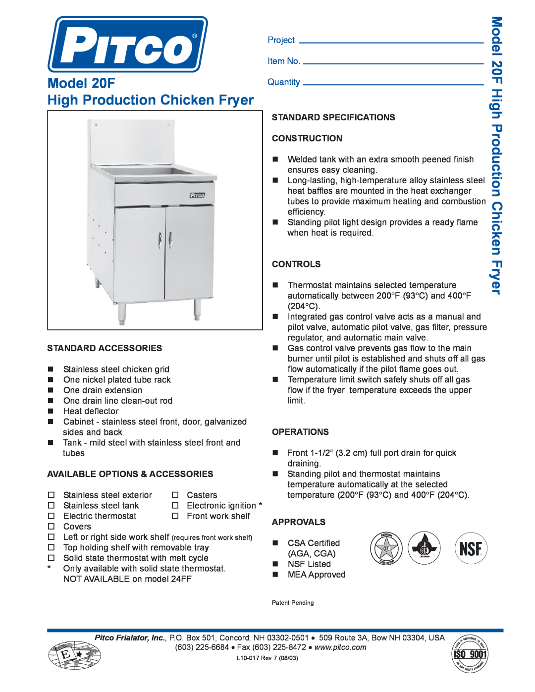 Pitco Frialator specifications Model 20F High Production Chicken Fryer, Standard Accessories, Project, Item No 