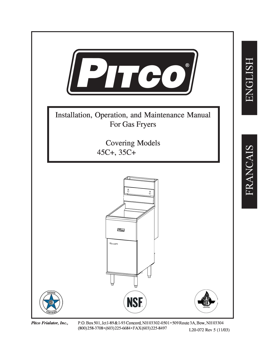 Pitco Frialator manual English Francais, Installation, Operation, and Maintenance Manual, For Gas Fryers, 45C+, 35C+ 