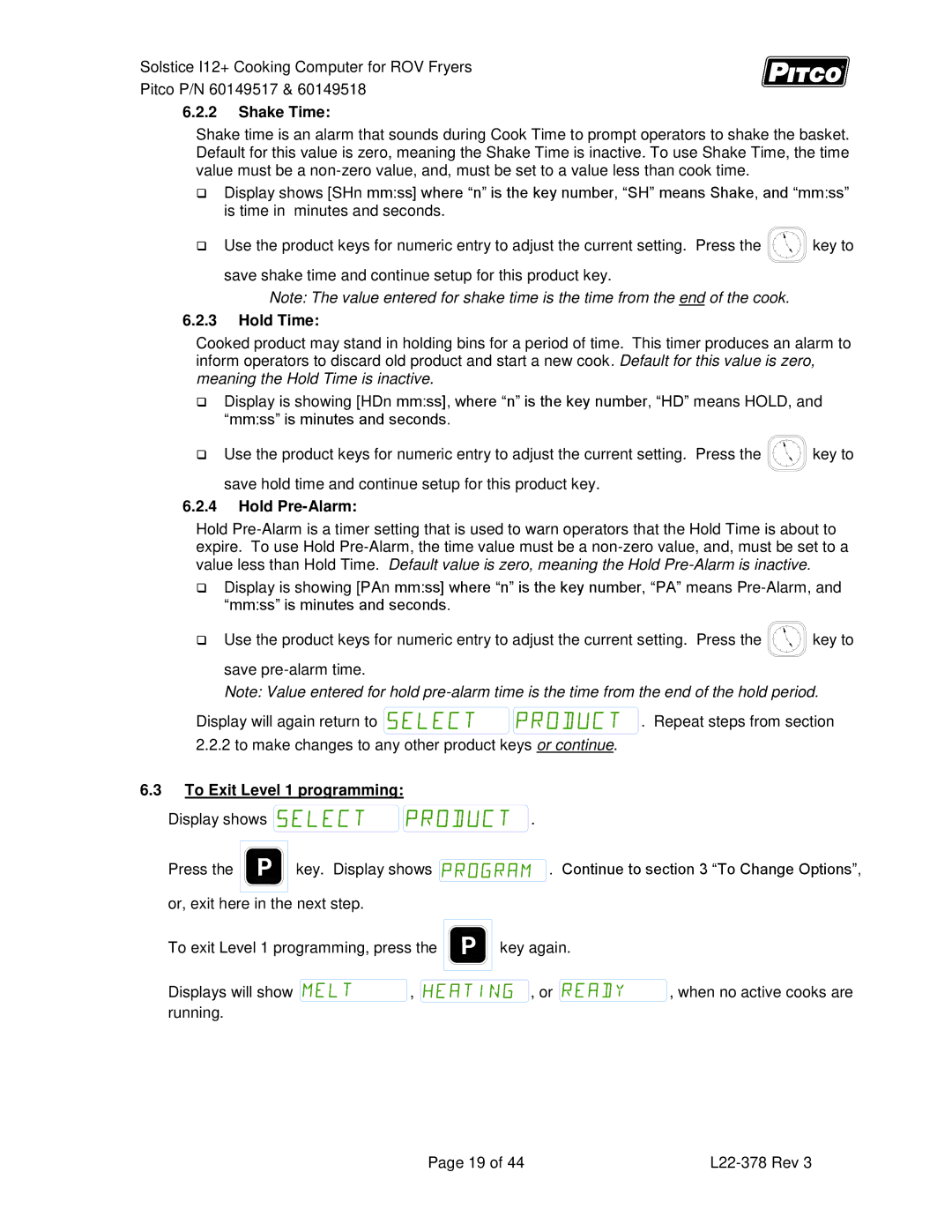 Pitco Frialator 60149517, 60149518 manual Shake Time, Hold Time, Hold Pre-Alarm, To Exit Level 1 programming 