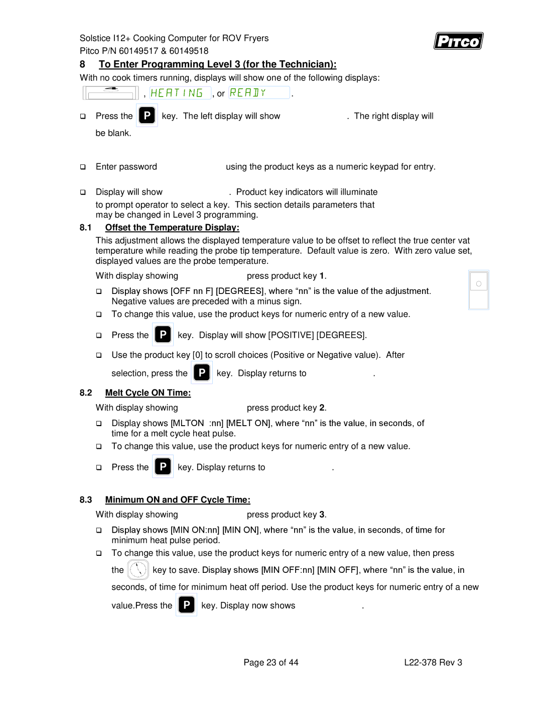 Pitco Frialator 60149517, 60149518 manual To Enter Programming Level 3 for the Technician, Offset the Temperature Display 