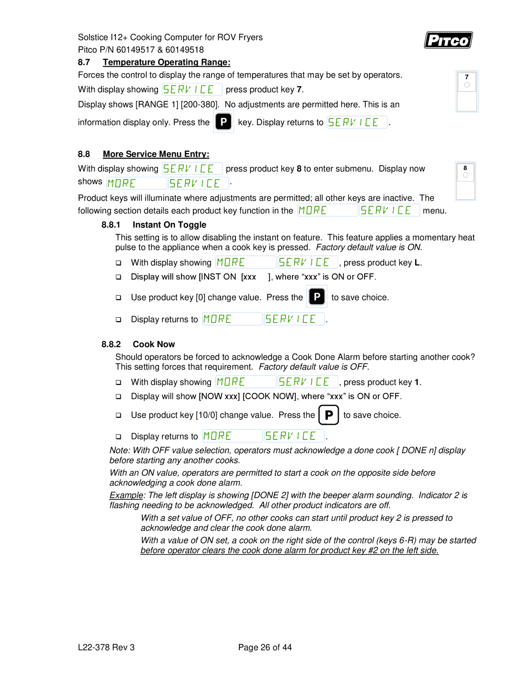 Pitco Frialator 60149518, 60149517 manual Temperature Operating Range, More Service Menu Entry, Instant On Toggle, Cook Now 