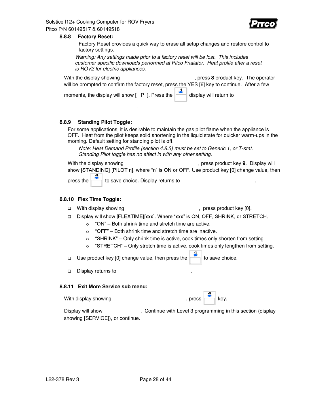 Pitco Frialator 60149518, 60149517 manual Factory Reset, Standing Pilot Toggle, Flex Time Toggle, Exit More Service sub menu 