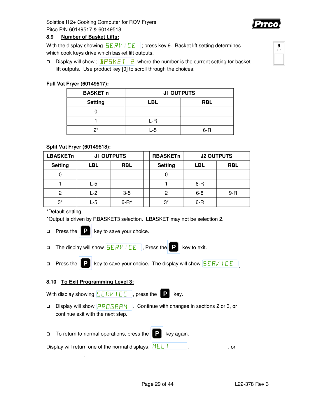 Pitco Frialator 60149517 Number of Basket Lifts, Full Vat Fryer Basket n, Setting, Split Vat Fryer LBASKETn, RBASKETn 