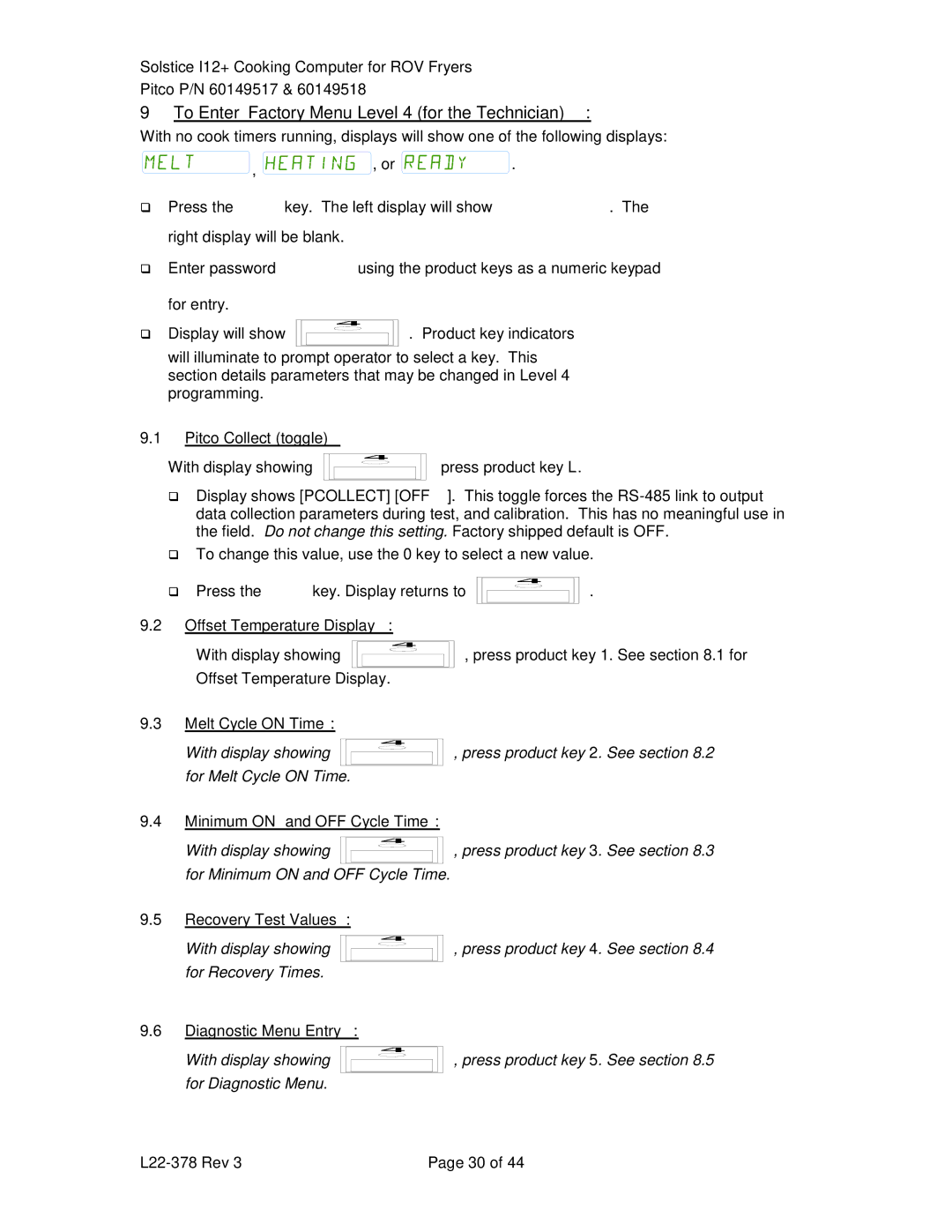 Pitco Frialator 60149518 To Enter Factory Menu Level 4 for the Technician, Pitco Collect toggle, Recovery Test Values 